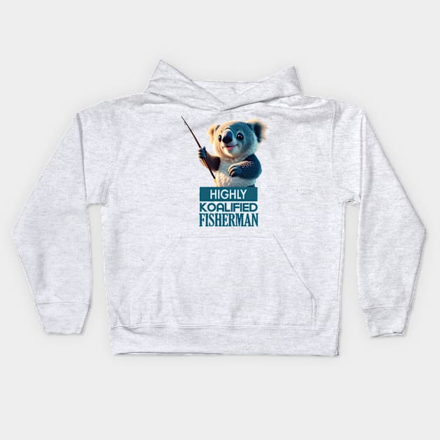 Just a Highly Koalified Fisherman Koala Kids Hoodie by Dmytro